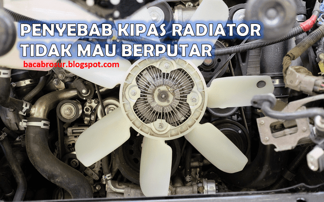 8 Penyebab Kipas Radiator Mobil Mati Total, Nomor 6 Sering Diabaikan! 8 Penyebab Kipas Radiator Mobil Mati Total, Nomor 6 Sering Diabaikan! - 8 Penyebab Kipas Radiator Mobil Mati Total, Nomor 6 Sering Diabaikan!