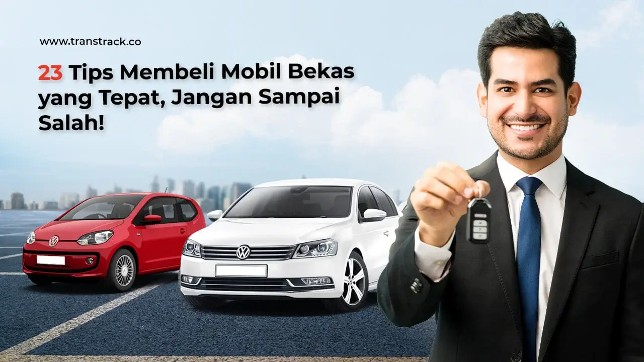 Jangan Asal Deal! Ini Tips Cerdas Beli Mobil Bekas Biar Nggak Ketipu Penjual Nakal